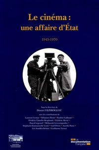 Le cinéma : Une affaire d'état 1945-1970