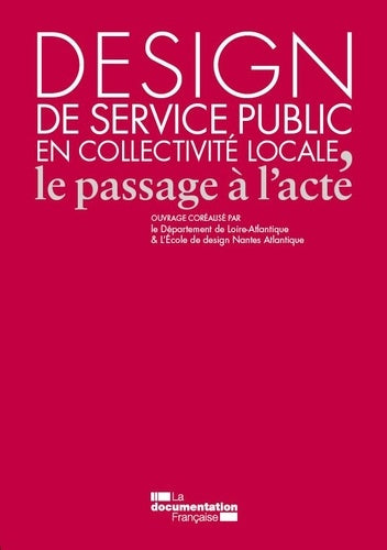 Design de service public en collectivite locale - Le passage à l'acte