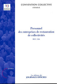 Personnel des entreprises de restauration de collectivités : convention collective étendue : IDCC 1266
