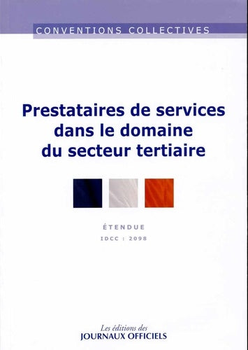 Prestataires de services dans le domaine du secteur tertiaire