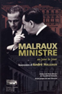 Malraux ministre au jour le jour