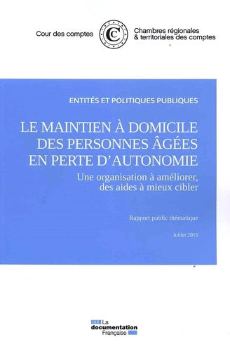 Le maintien à domicile des personnes âgées en perte d'autonomie