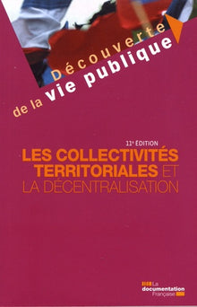 Les collectivités territoriales et la décentralisation