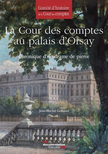 La Cour des comptes au Palais d'Orsay