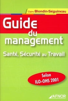 Guide du management de la santé et de la sécurité au travail