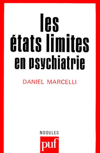 Les Etats limites en psychiatrie