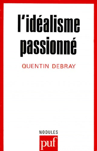 L'Idéalisme passionné