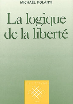 La Logique de la liberté