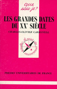 Les Grandes dates du XXe siècle