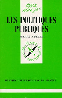 Les Politiques publiques (Que sais-je ?)