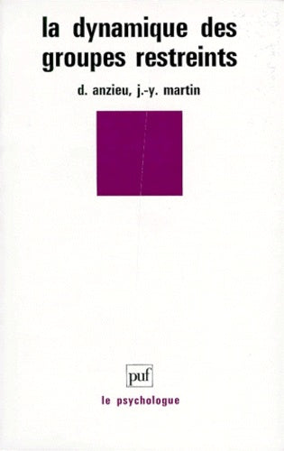 La dynamique des groupes restreints