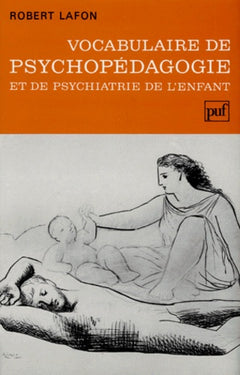 Vocabulaire de psychopedagogie et de psychiatrie de l'enfant
