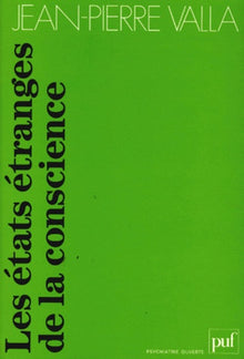 Les états étranges de la conscience