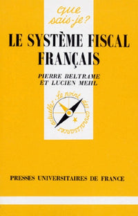 Le Système fiscal français, 6e édition