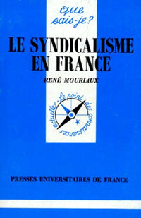 Le Syndicalisme en France