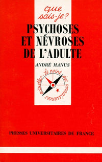 Psychoses et névroses de l'adulte