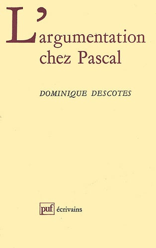 L'argumentation chez Pascal