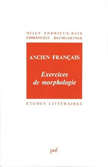 Ancien français : Exercices de morphologie