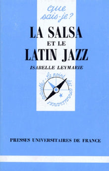 La Salsa et le Latin Jazz