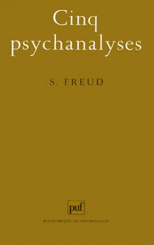 Cinq psychanalyses