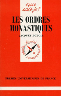 Les Ordres monastiques