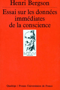Essai sur les données immédiates de la conscience
