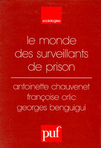 Le monde des surveillants de prison