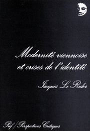 Modernité viennoise et crises de l'identité