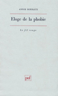 Éloge de la phobie