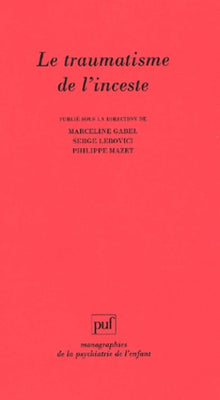 Le traumatisme de l'inceste