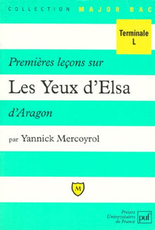 Premières leçons sur "Les Yeux d'Elsa"