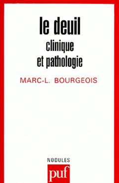 Le deuil, clinique et pathologique