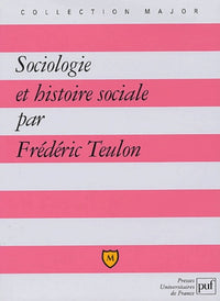 Sociologie et histoire sociale