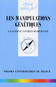 Les manipulations génétiques