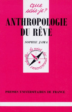 Anthropologie du rêve
