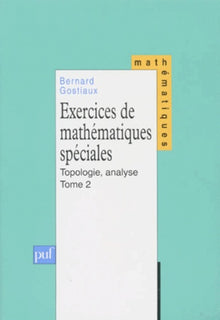 Exercices de mathématiques spéciales - tome 2
