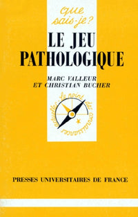 Le jeu pathologique