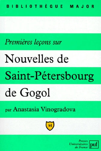 Premières leçons sur "Nouvelles de Saint-Pétersbourg" de Gogol