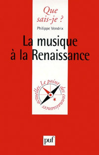 La Musique à la Renaissance