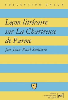 Leçon littéraire sur « La Chartreuse de Parme »