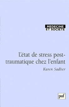 L'état de stress post-traumatique chez l'enfant