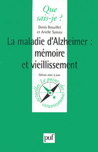 La maladie d'Alzheimer : Mémoire et vieillissement