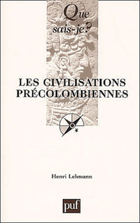 Les Civilisations précolombiennes