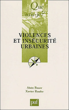 Violences et insécurité urbaines