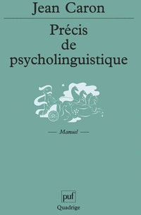 Précis de psycholinguistique