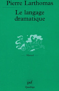 Le langage dramatique