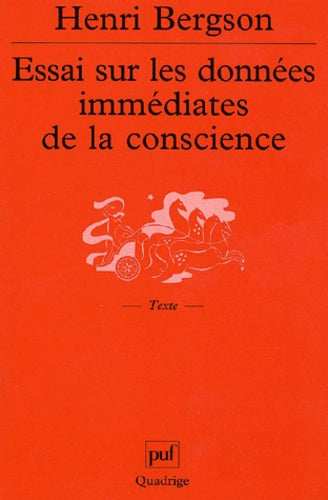 Essai sur les données immédiates de la conscience