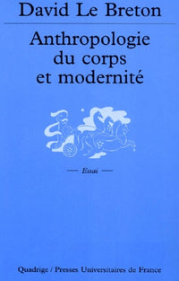 Anthropologie du corps et modernité