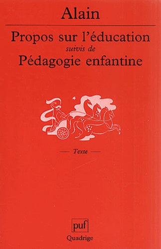 Propos sur l'éducation, suivi de "Pédagogie enfantine"