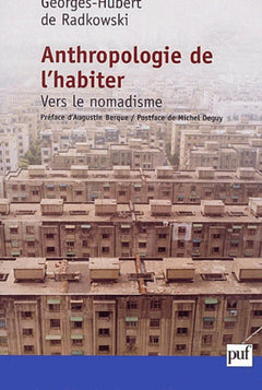 Anthropologie de l'habiter : Vers le nomadisme